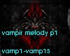vampir melody p1