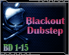 DJ! Blackout Dubstep
