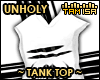 ! Unholy w Tank Top