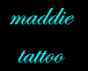 maddie tattoo