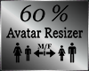Avatar Scaler 60% M/F