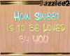 J2 How Sweet Wall Sign