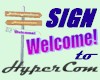 HyperCom WelCome Sign