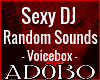 Sexy DJ Random Voicebox