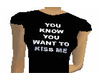 Kiss Me Shirt