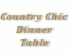 00 Country Chic Dinner