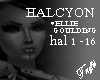 Halcyon*EllieGoulding