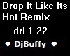 Drop It Like It's Hot