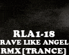 RMX[TR]RAVE LIKE ANGEL