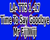LA-Time To Say Goodbye