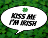 Kiss Me I'm Irish - CB