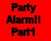 Party Alarm part1