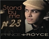Royce Stand By Me part 2