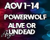 Powerwolf alive or undea