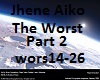 Jhene Aiko-The Worst pt2