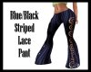 GBF~Lace Striped Pant