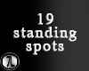 7♥ 19 Standing spots