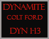 !S Dynamite Colt Ford