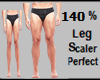 140%Leg Scaler Male