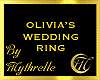 OLIVIA'S WEDDING RING