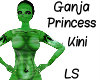 Ganja Princess Kini