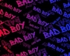 Bad Boy Background