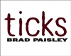 Ticks - Brad Paisley P2
