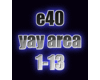 E40 - Yay Area