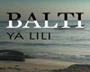 Balti - Ya Lili feat. Ha