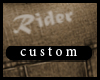 Rider v1 custom
