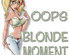 Blonde Moments
