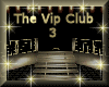 [my]The Vip Club 3