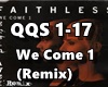 We Come 1 (Remix)