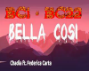 C- BELLA COSI