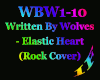 Elastic Heart Rock Cover