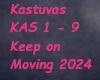 Kastuvas-Keep on moving