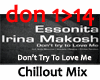 DontTryToLoveMe Mix