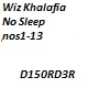 Wiz Khalafia No Sleep