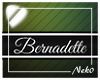 *NK* Bernadette (Sign)