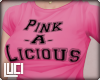 !L! Pink-A-Licious