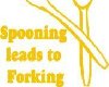 Spooning leads to forkin