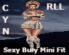 RLL Sexy Bury Mini Fit
