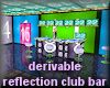 reflection bar club