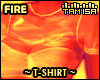 !T Fire Tshirt Rl