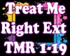 Treat Me Right Extended