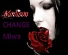 Change - Miwa Part1