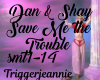 D&S-Save Me The Trouble