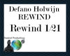 REWIND -  Defano holwijn