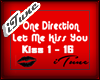 One D - Let Me Kiss You