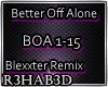 Better Off Alone (Remix)